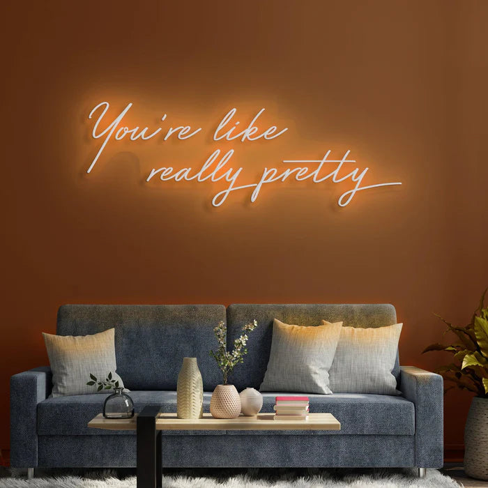 quntis-you-re-like-really-pretty-neon-schild-85cm-pink-led image 8