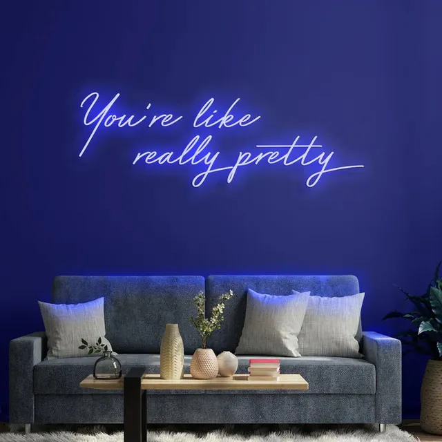 quntis-you-re-like-really-pretty-neon-schild-85cm-pink-led image 1