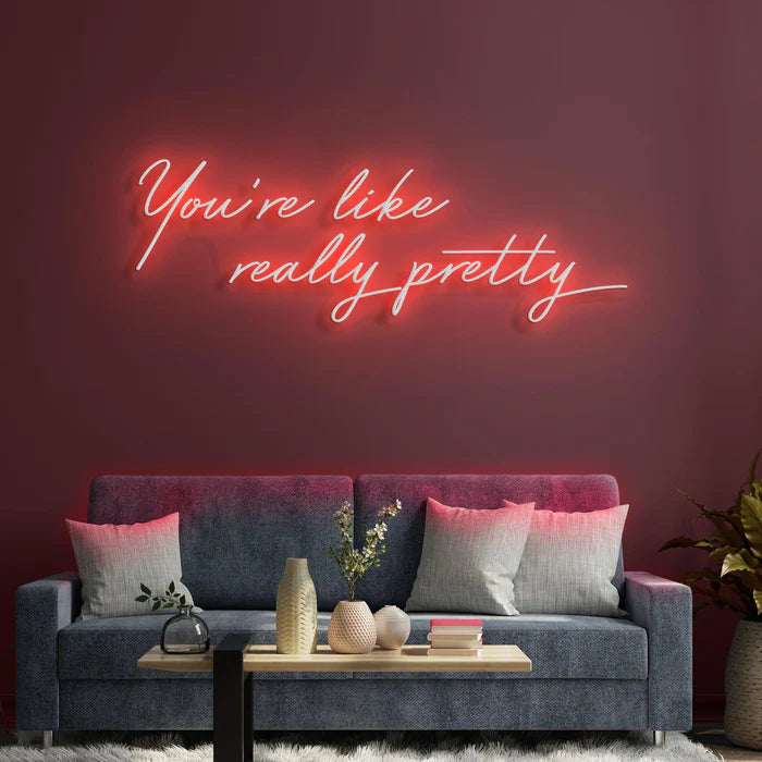 quntis-you-re-like-really-pretty-neon-schild-85cm-pink-led image 5